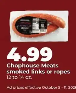 Hy-Vee Chophouse Meats smoked links or ropes offer