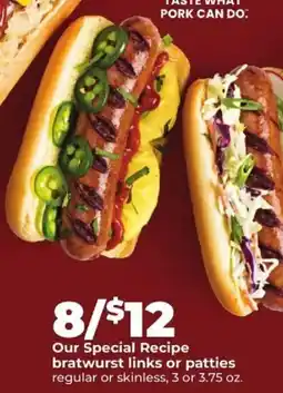 Hy-Vee Our Special Recipe bratwurst links or patties offer