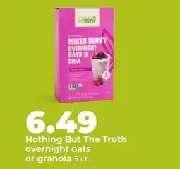 Hy-Vee Nothing But The Truth overnight oats or granola offer