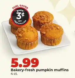 Hy-Vee Bakery-fresh pumpkin muffins offer