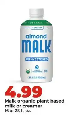 Hy-Vee Malk organic plant based milk or creamer offer
