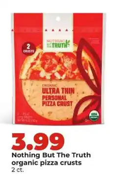 Hy-Vee Nothing But The Truth organic pizza crusts offer