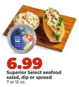 Hy-Vee Superior Select seafood salad, dip or spread offer