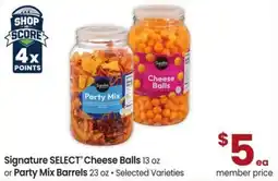 Albertsons Signature Select Cheese Balls or Party Mix Barrels offer