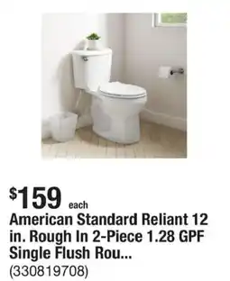 The Home Depot American Standard Reliant 12 in. Rough In 2-Piece 1.28 GPF Single Flush Rou... offer