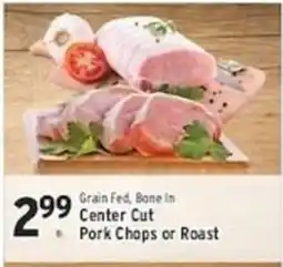 Associated Grain Fed, Bone In Center Cut Pork Chops or Roast offer