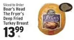 Associated Boar's Head The Fryer's Deep Fried Turkey Breast offer