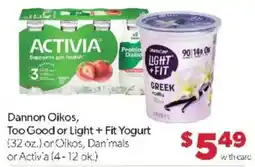 Family Fare Dannon Oikos, Too Good or Light + Fit Yogurt offer
