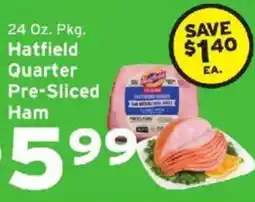 Hannaford Hatfield quarter pre-sliced ham offer