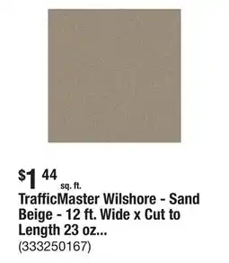 The Home Depot TrafficMaster Wilshore - Sand Beige - 12 ft. Wide x Cut to Length 23 oz. Polyester Textured Carpet offer