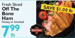 Festival Foods Kreischmar fresh sliced off the bone ham offer