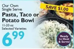 Festival Foods Our Own Single Serve Pasta, Taco or Potato Bowl offer