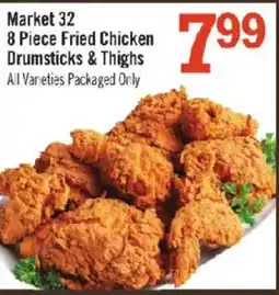 Price Chopper Market 32 8 piece fried chicken drumsticks & thighs offer