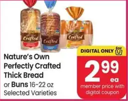 Albertsons Nature's Own Perfectly Crafted Thick Bread or Buns offer