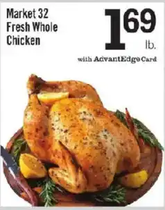 Market 32 fresh whole chicken