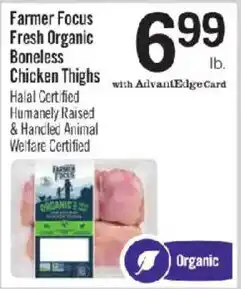 Price Chopper Farmer Focus Fresh Organic Boneless Chicken Thighs offer