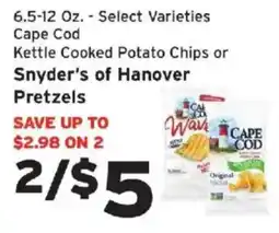 Hannaford Cape Cod Kettle Cooked Potato Chips or Snyder's of Hanover Pretzels offer