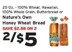 Hannaford Nature's Own Honey Wheat Bread offer