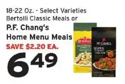 Hannaford Bertolli Classic Meals or P.F. Chang's Home Menu Meals offer