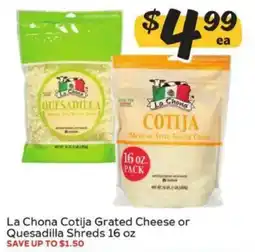 Winn Dixie La Chona Cotija Grated Cheese or Quesadilla Shreds offer