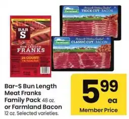 Albertsons Bar-S Bun Length Meat Franks or Farmland Bacon offer