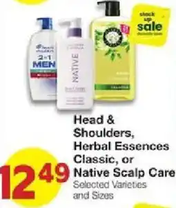 United Supermarkets Head & Shoulders, Herbal Essences Classic, or Native Scalp Care offer
