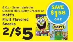 Hannaford General Mills Betty Crocker or Mott's Fruit Flavored Snacks offer