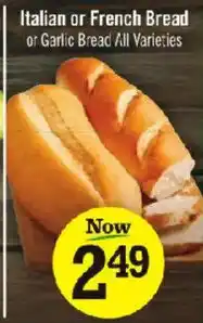 Price Chopper Italian or French Bread or Garlic Bread All Varieties offer
