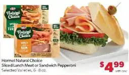 Family Fare Hormel Natural Choice Sliced Lunch Meat or Sandwich Pepperoni offer