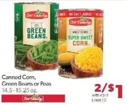 Family Fare Our Family canned corn, green beans or peas offer