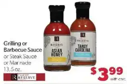 Family Fare Finest Reserve Grilling or Barbecue Sauce or Steak Sauce or Mar nade offer