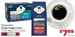 Family Fare Finest Reserve Gourmet or Single Origin Coffee offer