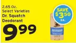 Hannaford Dr. Squatch deodorant offer