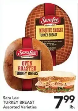Pete's Fresh Market Sara Lee turkey breast assorted varieties offer