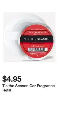 Bath & Body Works Tis the Season Car Fragrance Refill offer