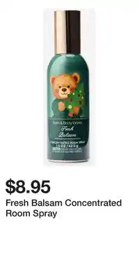 Bath & Body Works Fresh Balsam Concentrated Room Spray offer