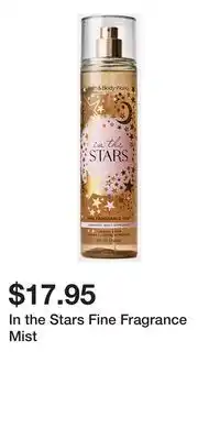 Bath & Body Works In the Stars Fine Fragrance Mist offer