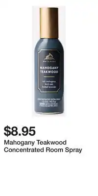 Bath & Body Works Mahogany Teakwood Concentrated Room Spray offer