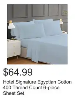 Costco Hotel Signature Egyptian Cotton 400 Thread Count 6-piece Sheet Set offer