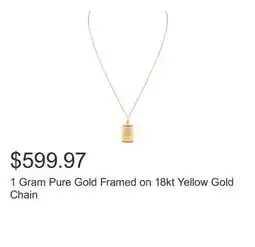 Costco 1 Gram Pure Gold Framed on 18kt Yellow Gold Chain offer
