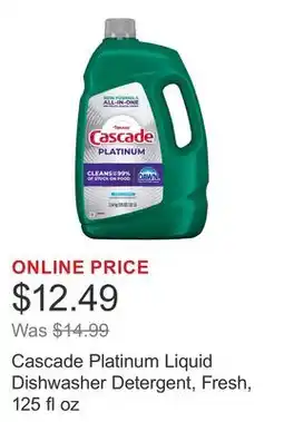 Costco Cascade Platinum Liquid Dishwasher Detergent, Fresh, 125 fl oz offer