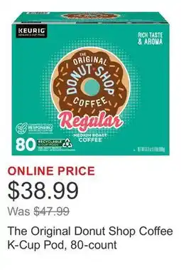 Costco The Original Donut Shop Coffee K-Cup Pod, 80-count offer