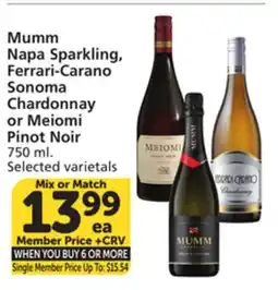 Vons Mumm Napa Sparkling, Ferrari-Carano Sonoma Chardonnay or Meiomi Pinot Noir offer