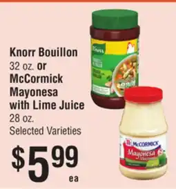 Smart & Final Knorr Bouillon 32 oz. or McCormick Mayonesa with Lime Juice 28 oz offer