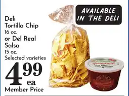 Pavilions Deli Tortilla Chip, 16 oz. or Del Real Salsa, 15 oz offer