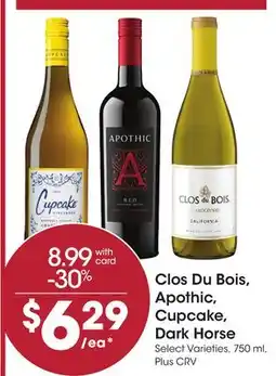 Ralphs Clos Du Bois, Apothic, Cupcake, Dark Horse offer