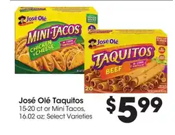 Food 4 Less José Olé Taquitos 15-20 ct or Mini Tacos, 16.02 oz offer
