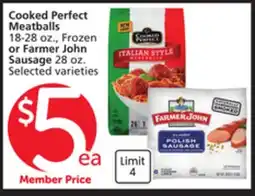Albertsons Cooked Perfect Meatballs 18-28 oz., Frozen or Farmer John Sausage 28 oz offer