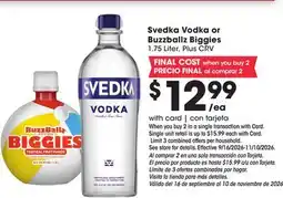 Ralphs Svedka Vodka or Buzzballz Biggies offer