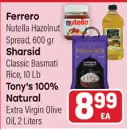 Tony’s Fresh Market Ferrero or Sharsid or Tony's 100% Natural offer